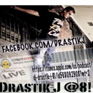 DJ Drastik J@8!