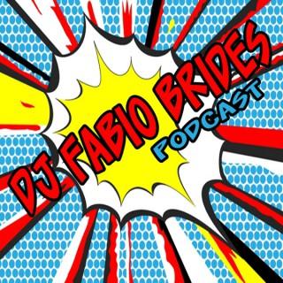 DJ Fabio Brides' Podcast