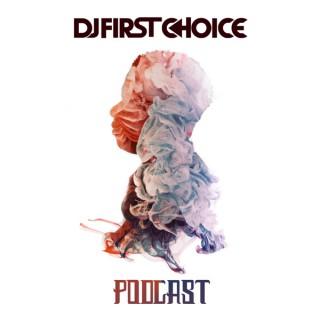 DJ FirstChoice Podcast