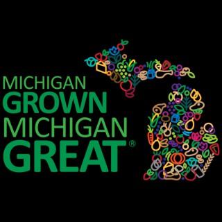 Michigan GROWN, Michigan GREAT podcast