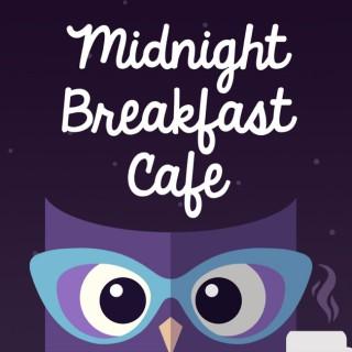 Midnight Breakfast Cafe
