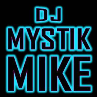 DJ MYSTIK MIKE