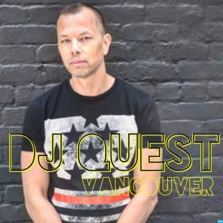 DJ QUEST vancouver Podcast