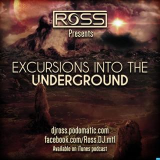 DJ Ross: Excursions Into the Underground