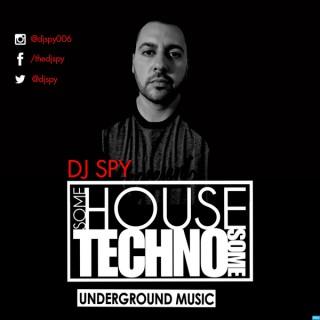 DJ SPY - Some House, Some Techno