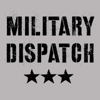 Military Dispatch