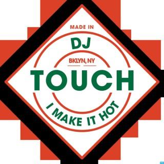 DJ TOUCH's Podcast