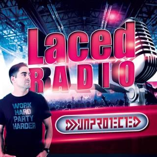 DJ Unprotected - Laced Radio