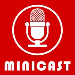 MiniCasts