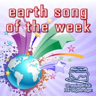 Earth Song of the Week (Iroquois Social Songs)