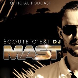 ECOUTE C'EST DJ MAST