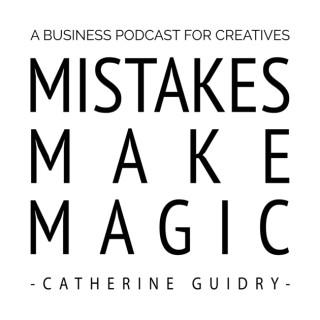 Mistakes Make Magic