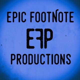Epic Footnote Productions