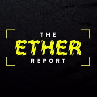 Ether Report
