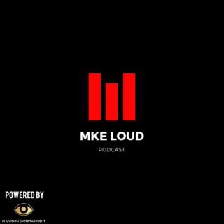 MKE Loud Hip-Hop/R&B