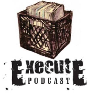 Execute Sounds Podcast