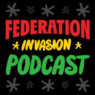 Federation Invasion Podcast