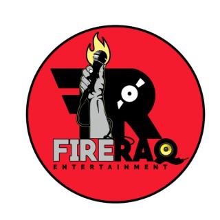 FireRaqShow (podcast) Welcome