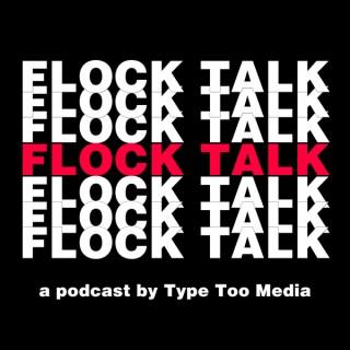 Flock Talk with Brad & Thomas