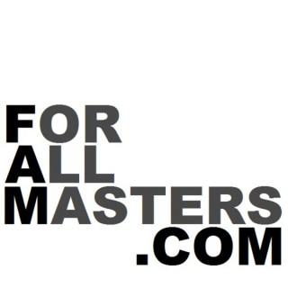 For All Masters