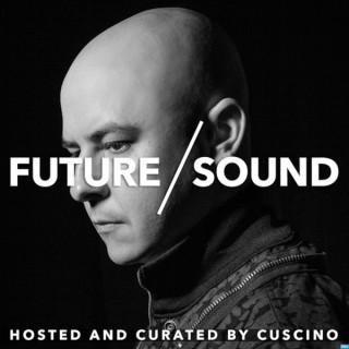 FutureSound with CUSCINO