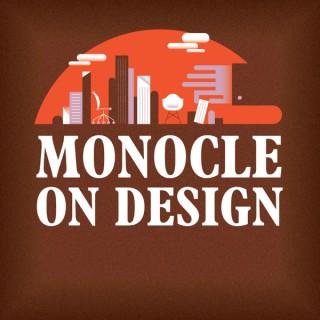 Monocle 24: Monocle on Design
