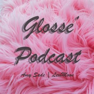 Glosse Podcast