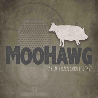 MooHawg The Podcast