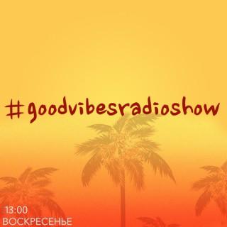 Good Vibes Radioshow
