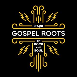 Gospel Roots of Rock and Soul Podcast