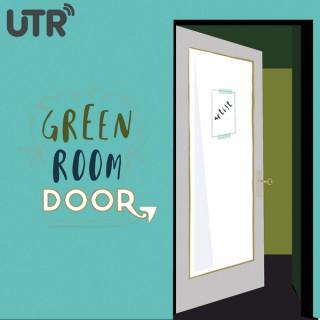 Green Room Door - UTR Media Podcast