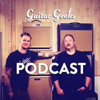 Guitar Geeks Podcast: Mer än du vill veta om gitarrer, förstärkare och allt däremellan.