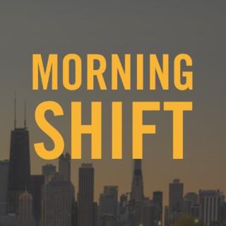 Morning Shift Podcast