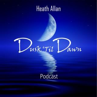 Heath Allan Presents Dusk 'Til Dawn In Search Of Sunlight