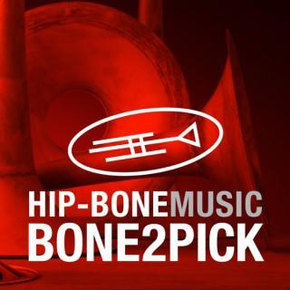 Hip-BoneMusic presents BONE2PICK