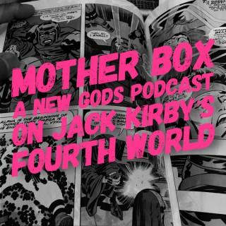 Mother Box: A New Gods Podcast