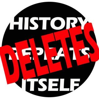 History Deletes Itself