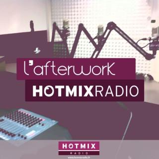 Hotmixradio : L'Afterwork avec Olivier RIOU