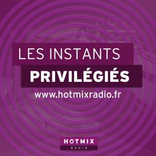 Hotmixradio : Les Instants Privilégiés avec Olivier RIOU