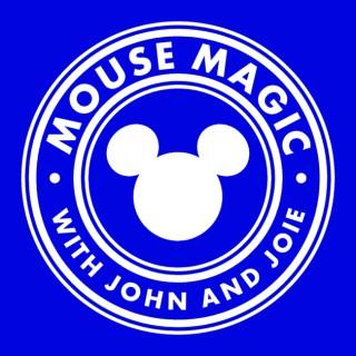 Mouse Magic with John and Joie