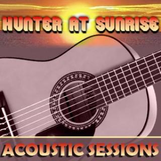 Hunter At Sunrise Acoustic Sessions
