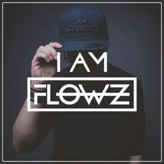 I AM FLOWZ