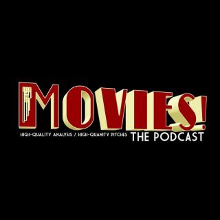 MOVIES! The Podcast