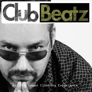 Indy Lopez presents Club Beatz