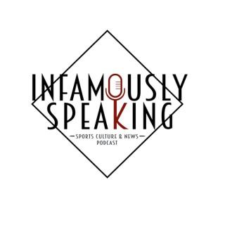 Infamously Speaking