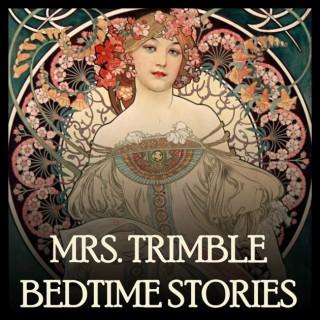 Mrs. Trimble's Tuck In - Bedtime Stories