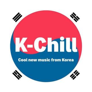 K-Chill (Cool new music from Korea)