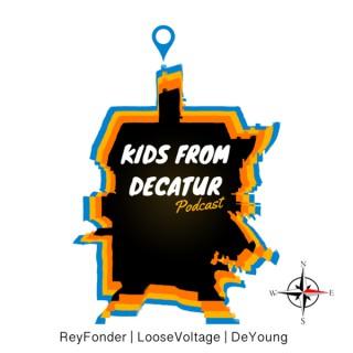 Kids From Decatur Podcast