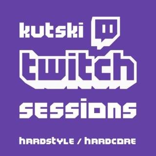 Kutski Twitch Sessions