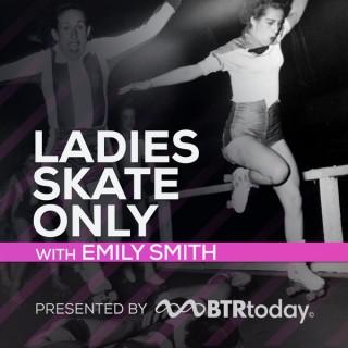 Ladies Skate Only